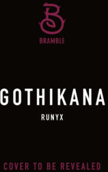 Gothikana - RuNyx (ISBN: 9781250470751)