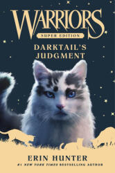 Warriors Super Edition: Darktail's Judgment - Erin Hunter (ISBN: 9780063459861)