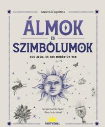 Álmok és szimbólumok - 300 álom, és ami mögöttük van (ISBN: 9789636091859)