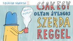 Csak egy olyan átlagos szerda reggel (ISBN: 9786151151006)