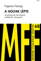 A holtak lépte (ISBN: 9786155675997)