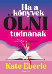 Ha a könyvek ölni tudnának (ISBN: 9786151041260)