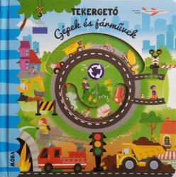 Tekergető - Gépek és járművek (ISBN: 9786151160053)