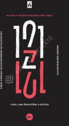 121 vers, ami összetöri/megragasztja a szíved (ISBN: 9786151151471)
