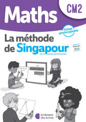 Mathématiques CM2 - Méthode de Singapour - fichier photocopiable - Kritter, Caira, Cerquetti-Aberkane (2023)