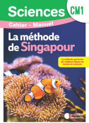 Sciences CM1 - Méthode de Singapour Sciences - Cahier manuel - Loarer, Deffayet (2026)