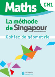 Maths de Singapour - Mon cahier de géométrie CM1 - Couston (2025)