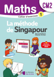 Mathématiques CM2 - Méthode de Singapour - Cahier d'exercices 1 - Kritter (2025)