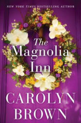 Magnolia Inn - Carolyn Brown (2018)