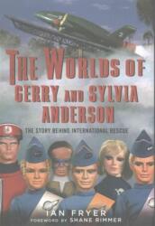 The Worlds of Gerry and Sylvia Anderson (ISBN: 9781781555040)