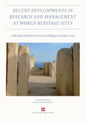 Recent Developments in the Research and Management at World Heritage Sites (ISBN: 9780904220476)