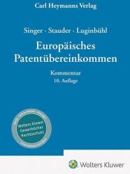 Singer / Stauder / Luginbühl, Europäisches Patentübereinkommen - Kommentar (ISBN: 9783452305114)