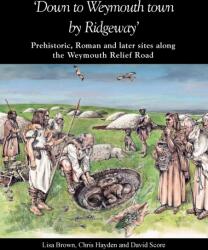 Down to Weymouth town by Ridgeway (ISBN: 9780900341595)