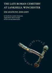 The late Roman cemetery at Lankhills, Winchester (ISBN: 9780904220629)