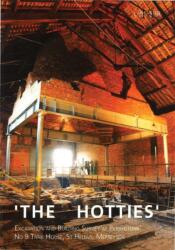 The Hotties: Excavation and Building Survey at Pilkingtons No. 9 Tank House, St Helens Merseyside (ISBN: 9780904220322)