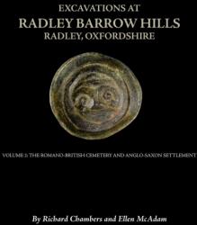Excavations At Barrow Hills, Radley, Oxfordshire, 1983-5. Volume 2 (ISBN: 9780947816735)