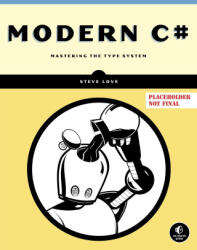 Modern C#: Mastering the Type System - Love, Steve (ISBN: 9781718501584)