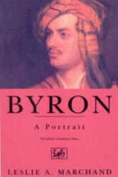 Leslie A. Marchand - Byron - Leslie A. Marchand (ISBN: 9780712656597)