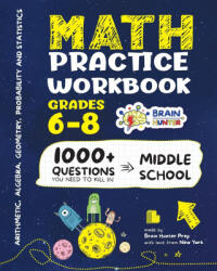 Math Practice Workbook Grades 6-8 - Brain Hunter Prep (ISBN: 9781962936217)