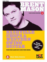 Brent Mason - Nashville Chops & Western Swing Guitar - Brent Mason (ISBN: 9781495061349)