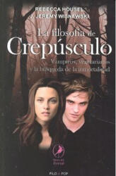 FILOSOFIA DE CREPUSCULO - HOUSEL, REBECCA (ISBN: 9789875991712)