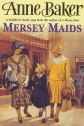 Mersey Maids - Anne Baker (ISBN: 9780747255321)