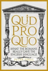 Quid Pro Quo - Peter Jones (ISBN: 9781782399315)