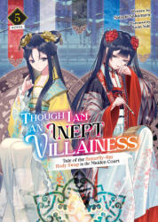 Though I Am an Inept Villainess: Tale of the Butterfly-Rat Body Swap in the Maiden Court (2023)