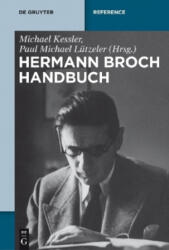 Hermann-Broch-Handbuch - Michael Kessler, Paul Michael Lützeler (2018)