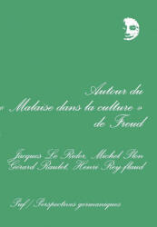 Autour du Malaise dans la culture / de Freud - Raulet, Le Rider, Rey-Flaud (ISBN: 9782130494058)