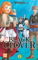 Black Clover T05 - Yuki Tabata (2017)
