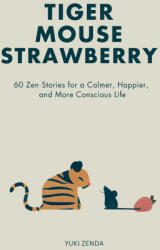 Tiger Mouse Strawberry - Yuki Zenda (2024)