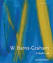 W. Barns-Graham: A Studio Life (ISBN: 9781848220959)