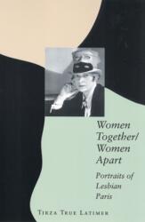 Women Together/Women Apart (ISBN: 9780813535951)