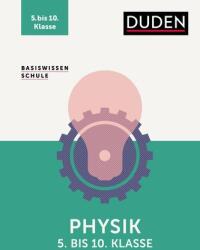 Basiswissen Schule - Physik 5. bis 10. Klasse (ISBN: 9783411713097)