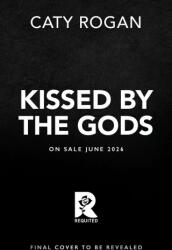 Kissed by the Gods (ISBN: 9780316609265)