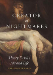 Creator of Nightmares - Baker, Christopher (ISBN: 9781789149302)