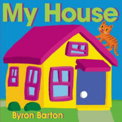 My House - BARTON BYRON (ISBN: 9780062337054)