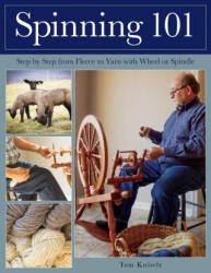 Spinning 101 - Tom Knisely (ISBN: 9780811739153)