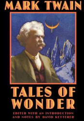 Tales of Wonder - Mark Twain (ISBN: 9780803294523)