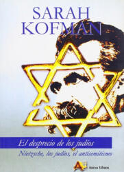 El desprecio de los judíos - Sarah Kofman, Isidro Herrera Baquero (ISBN: 9788495897121)