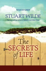 Secrets Of Life - Stuart Wilde (ISBN: 9781401907365)