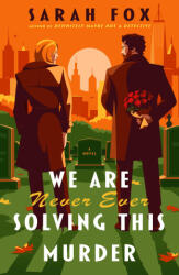 We Are Never Ever Solving This Murder - FOX, SARAH (ISBN: 9780593984277)