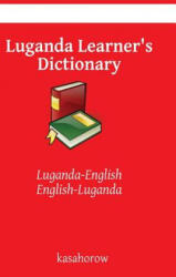 Luganda Learner's Dictionary - kasahorow (ISBN: 9781494824358)
