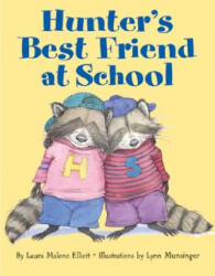Hunter's Best Friend At School - Laura Elliott, Lynn Munsinger (ISBN: 9780060753191)