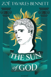 The Sun of God - Zoë Tavares Bennett (2024)