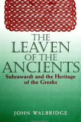 Leaven of the Ancient - John Walbridge (1999)