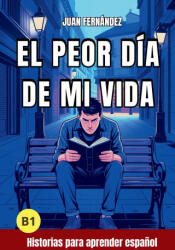 El peor día de mi vida - Juan Fernández (2026)