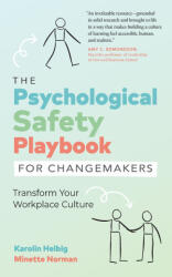 The Psychological Safety Playbook for Changemakers (2026)