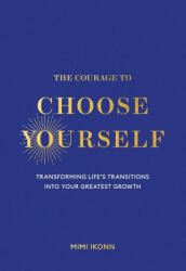 COURAGE TO CHOOSE YOURSELF | IKONN MIMI (2026)
